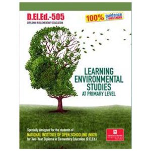 NIOS D.El.Ed-505 Learning Environmental Studies at primary level help book in English Medium