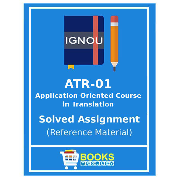 ignou atr 1 solved assignment