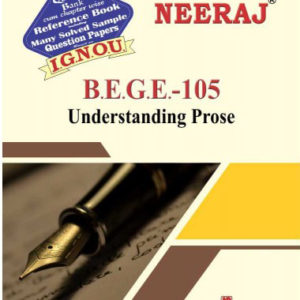 IGNOU BEGE 105 Book (Understanding Prose)
