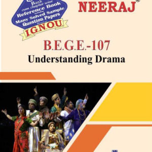 IGNOU BEGE 107 Book (Understanding Drama)