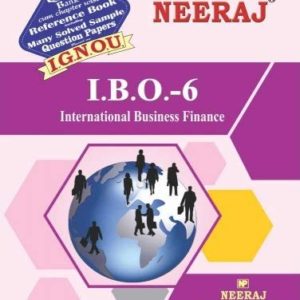 IBO6-International Business Finance (IGNOU help book for IBO-6 in English Medium)