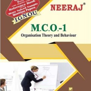 MCO1-Organisation Theory & Behaviour (IGNOU help book for MCO-1 in English Medium)