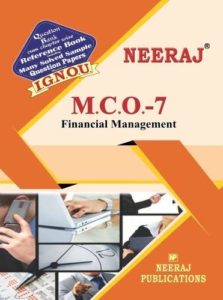 MCO7-Financial Management (IGNOU help book for MCO-7 in English Medium )