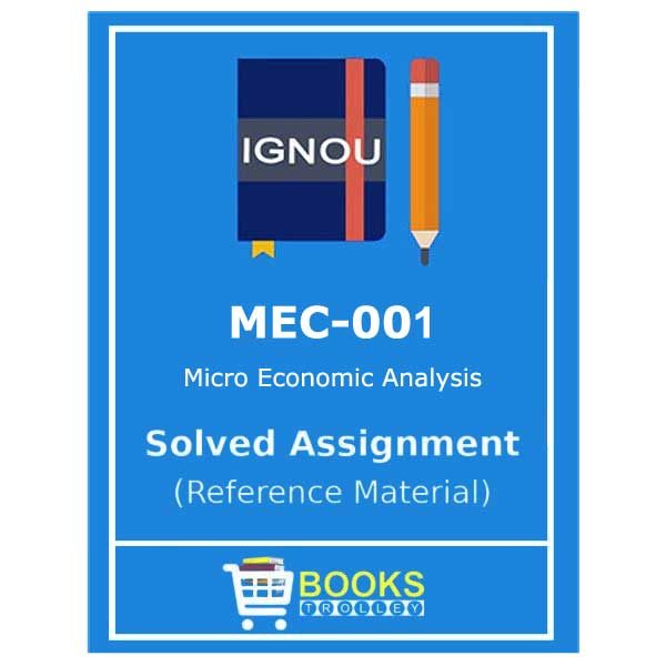 IGNOU MEC 1 Solved Assignment (Micro Economic Analysis)