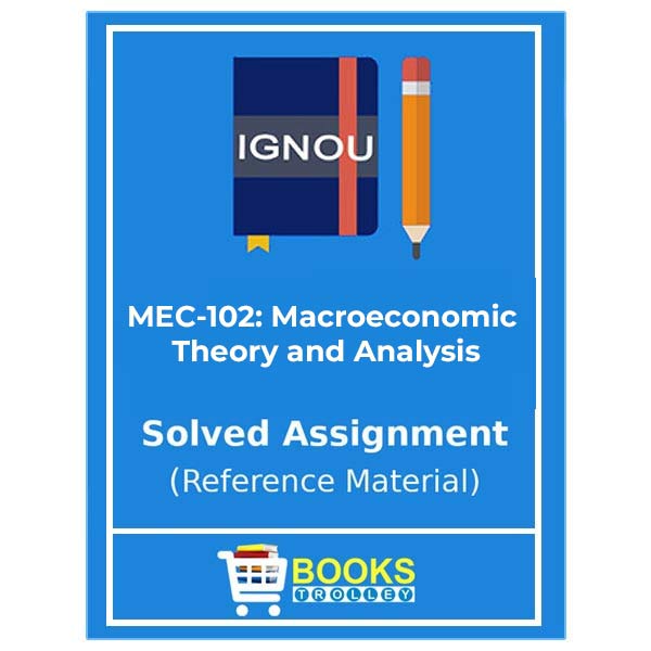 MEC 102 IGNOU Solved Assignment