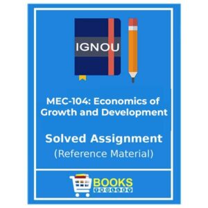 MEC 104 IGNOU Solved Assignment