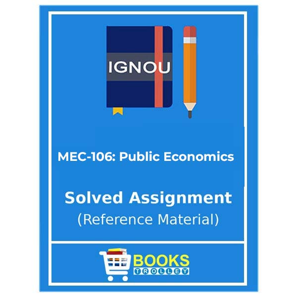 MEC 106 IGNOU Solved Assignment