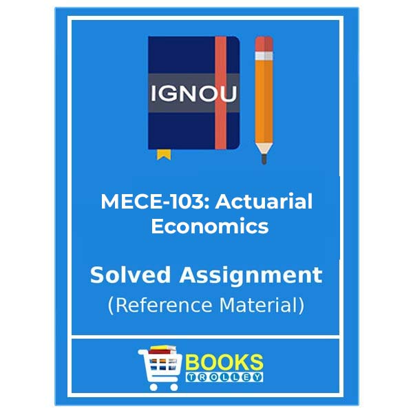 MECE 103 IGNOU Solved Assignment