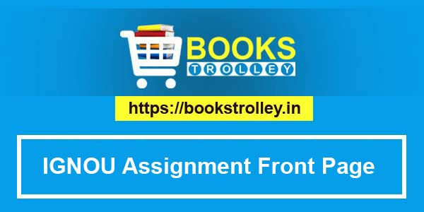 IGNOU Assignment Cover Page / Front Page