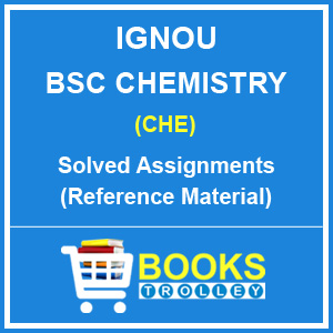 IGNOU BSC Chemistry Solved Assignments