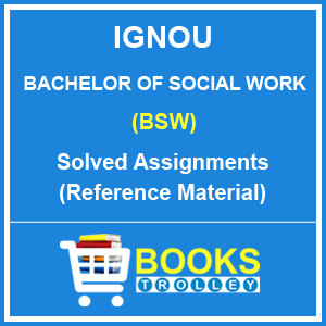 IGNOU BSW Solved Assignment (Bachelor of Social Work)