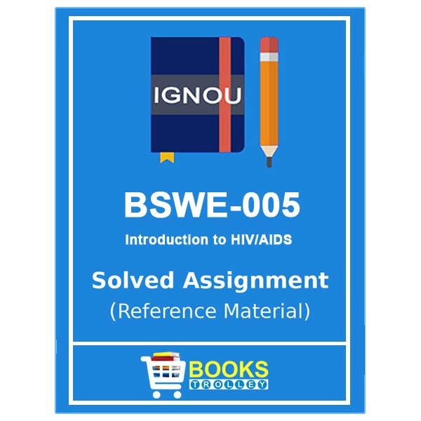 BSWE 005 Solved Assignment