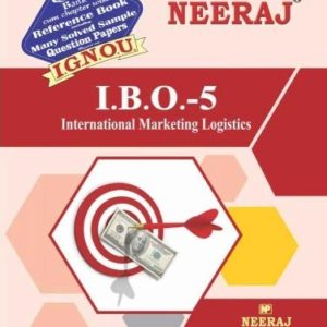 IBO5-International Marketing Logistics (IGNOU help book for IBO-5 in English Medium )