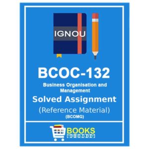 IGNOU BCOC 132 Solved Assignment