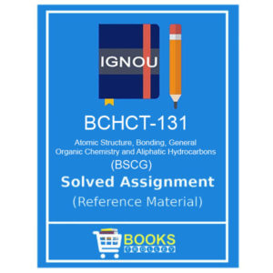IGNOU BCHCT 131 Solved Assignment