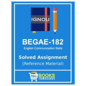 IGNOU BEGAE 182 Solved Assignment
