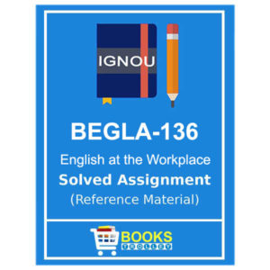 IGNOU BEGLA 136 Solved Assignment