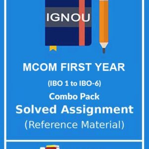 IGNOU MCOM First Year Solved Assignment Combo Pack