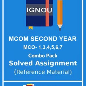 IGNOU MCOM MCO (1 to 7) Solved Assignment Combo Pack