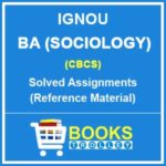 IGNOU BA Sociology Honours Solved Assignments