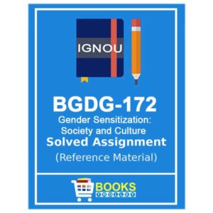 IGNOU BGDG 172 Solved Assignment