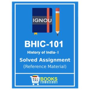 IGNOU BHIC 101 Solved Assignment