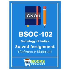 IGNOU BSOC 102 Solved Assignment