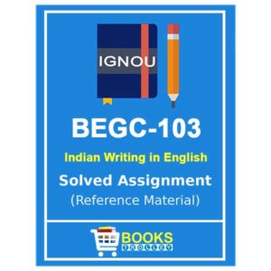 IGNOU BEGC 103 Solved Assignment