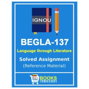 IGNOU BEGLA 137 Solved Assignment