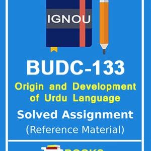 IGNOU BUDC 133 Solved Assignment