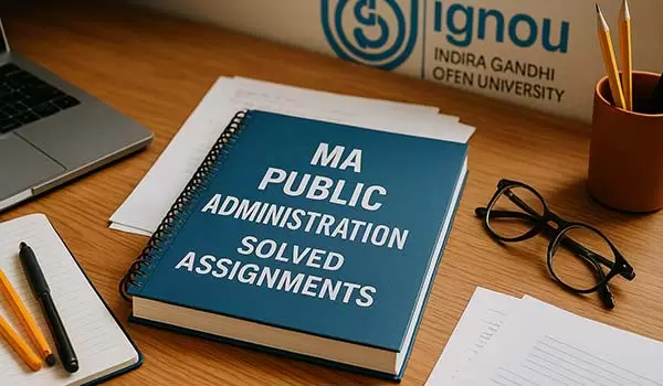Where to get ignou ma public administration solved assignment